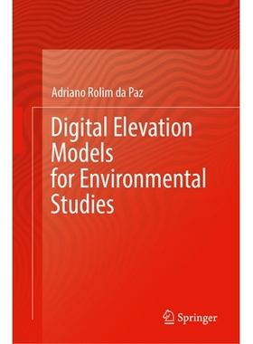 预订 Digital Elevation Models for Environmental Studies 环境研究的数字高程模型: 9783032045225