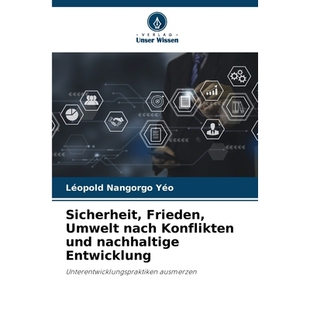 预订 Sicherheit, Frieden, Umwelt nach Konflikten und nachhaltige Entwicklung: 9786209229701