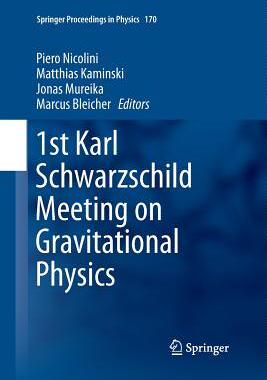 【预订】1st Karl Schwarzschild Meeting on Gravitational Physics