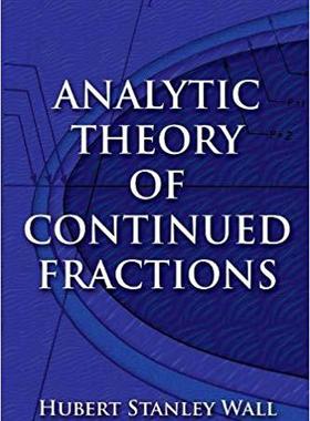 【预售】Analytic Theory of Continued Fractio...
