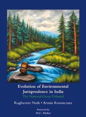 预订 Evolution of Environmental Jurisprudence in India: The National Green Tribunal 印度环境法学的演变：国家绿色法庭: 97
