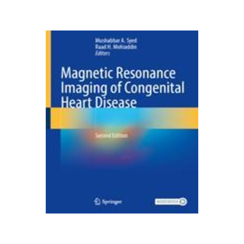 [预订]Magnetic Resonance Imaging of Congenital Heart Disease 9783031292347