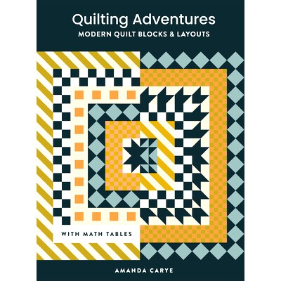 预订 Quilting Adventures: Modern Quilt Blocks and Layouts to Help You Design Your Own Quilt with Confidence 拼布大冒险：