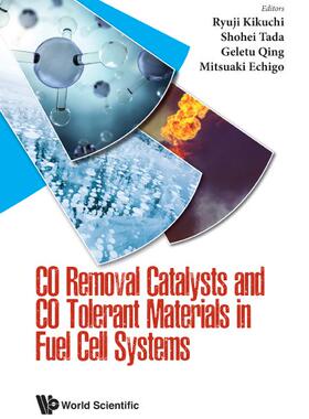 [预订]Co Removal Catalysts And Co Tolerant Materials In Fuel Cell Systems 9781786345028