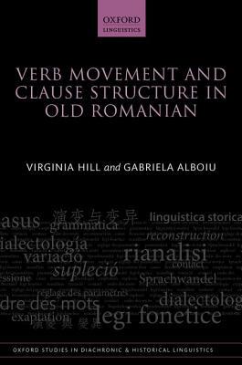 【预订】Verb Movement and Clause Structure in Old Romanian