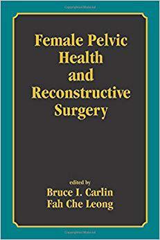 【预订】Female Pelvic Health and Reconstructive Surgery