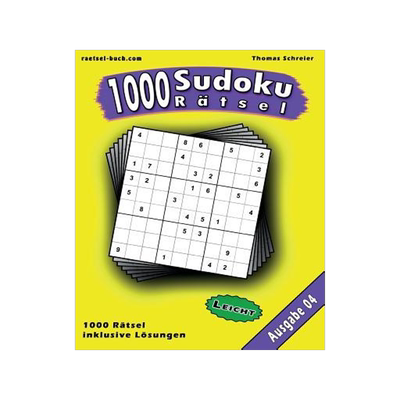 [预订]1000 Leichte Sudoku Ratsel, Ausgabe 04: 1000 Leichte 9x9 Sudoku Mit Losungen, Ausgabe 04 9781539359470