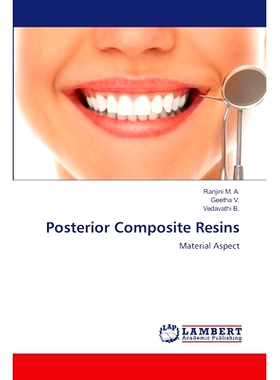 预订 Posterior Composite Resins 后路复合树脂: 9786207842568