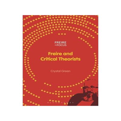 [预订]Freire and Critical Theorists 9781350333703