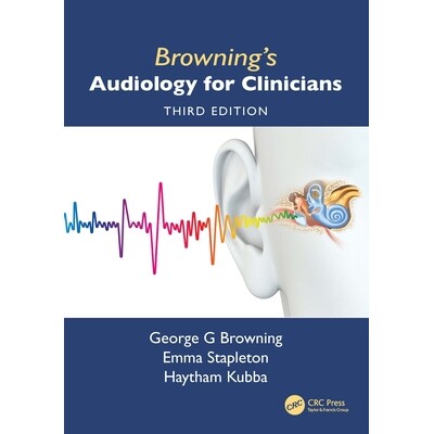 预订 Browning’s Audiology for Clinicians 布朗宁临床听力学 9781032554129