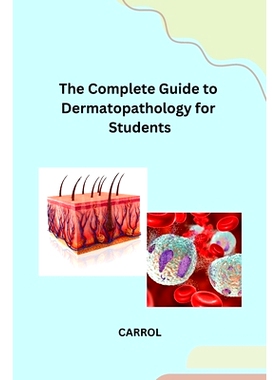 预订 The Complete Guide to Derma*athology for Students