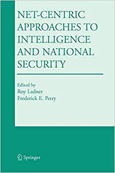 【预订】Net-Centric Approaches to Intelligence and National Security 9781441937162