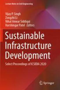 Proceedings 9789811666490 Sustainable 2020 Icsidia Select Development Infrastructure 预订