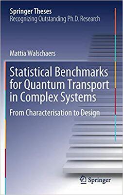 【预售】Statistical Benchmarks for Quantum Transport in Complex Systems