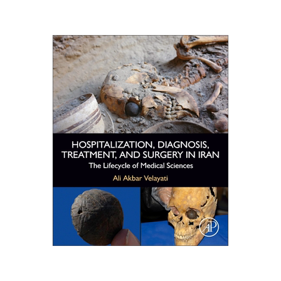 [预订]Hospitalization, Diagnosis, Treatment, and Surgery in Iran