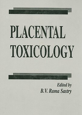 【预订】Placental Toxicology