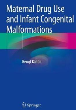 预订 Maternal Drug Use and Infant Congenital Malformations