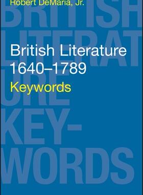 [预订]British Literature 1640-1789 9781119181620