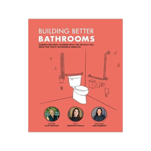 [预订]Building Better Bathrooms: Connecting real stories with the details you need for truly accessible re 9781999238414