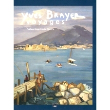 预订 Yves Brayer: voyages: 9782848116402