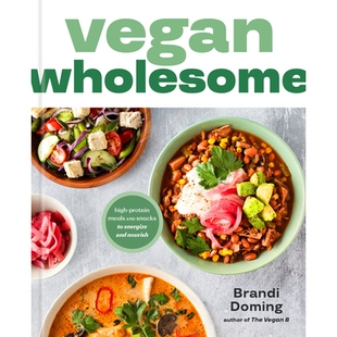 High 9780593797433 Cookbook Vegan Wholesome Energize Meals Protein 预订 and Nourish; Snacks
