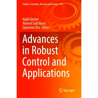 预订 Advances in Robust Control and Applications 鲁棒控制及其应用研究进展: 9789819934652