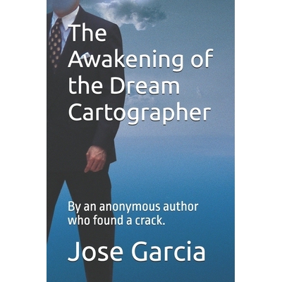 预订 The Awakening of the Dream Cartographer: By an anonymous author who found a crack. 9798243319485