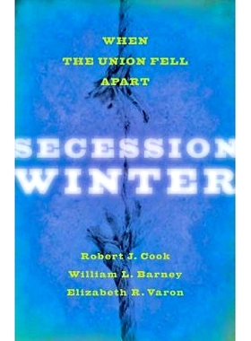 预订 Secession Winter: When the Union Fell Apart 分裂冬天：联邦解体之时: 9781421408958