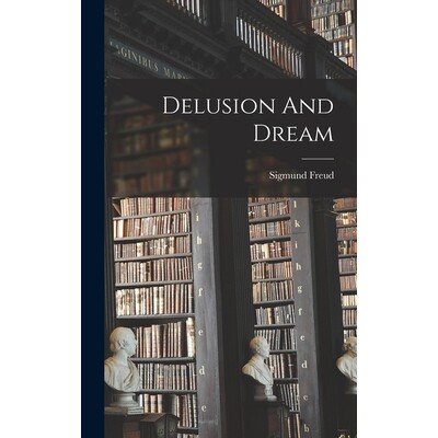 预订 Delusion And Dream 9781017424133