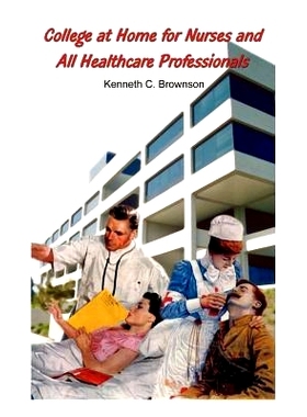 预订 College at Home for Nurses and All Healthcare Professionals: 9781403366719