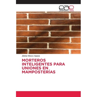 预订 Morteros Inteligentes Para Uniones En Mamposterías: 9786208828325