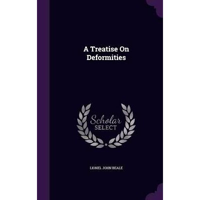 预订 A Treatise On Deformities: 9781357447571