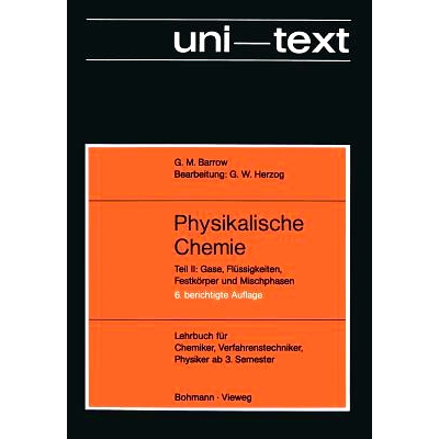 预订 Physikalische Chemie: Teil II: Gase, Flüssigkeiten, Festkörper und Mischphasen: 9783528535315