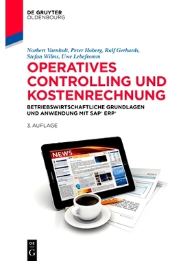 预订 Operatives Controlling und Kostenrechnung: Betriebswirtschaftliche Grundlagen und Anwendung mit SAP S/4HANA 运营控