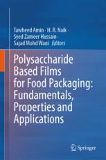 [预订]Polysaccharide Based Films for Food Packaging: Fundamentals, Properties and Applications 9789819948970
