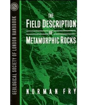 预订 The Field Description of Metamorphic Rocks (Paper Only): 9780471932215