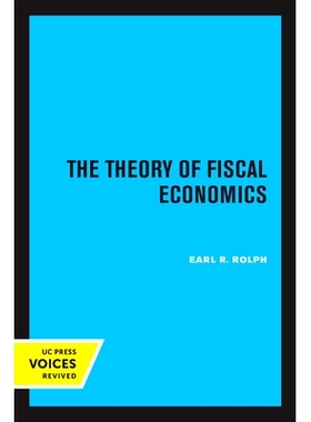 预订 The Theory of Fiscal Economics 财政经济学理论: 9780520337466