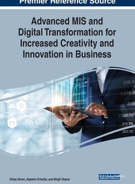 预订 Advanced MIS and Digital Transformation for Increased Creativity and Innovation in Business
