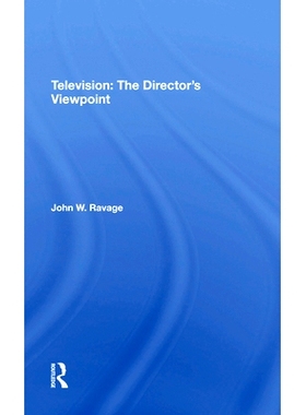 预订 Television: The Director’s Viewpoint 电视：导演的观点 重印版: 9780367289812