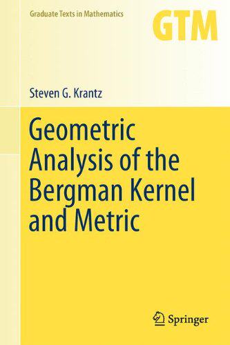 【预订】Geometric Analysis of the Bergman Kernel and Metric 9781461479239