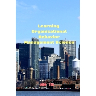 预订 Learning Organizational Behavior Management Science: 9798887338330