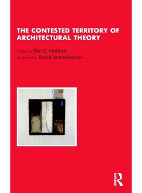预订 The Contested Territory of Architectural Theory 建筑理论的竞争领域: 9781032274751