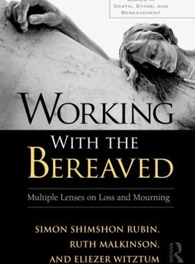 【预订】Working With the Bereaved