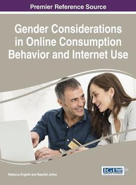 【预订】Gender Considerations in Online Consumption Behavior and Internet Use