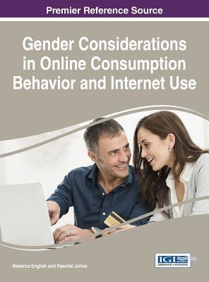 【预订】Gender Considerations in Online Consumption Behavior and Internet Use