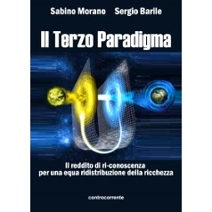 预订 Il terzo paradigma : il reddito di ri-conoscenza per una equa ridistribuzione della ricchezza: 9788898000456