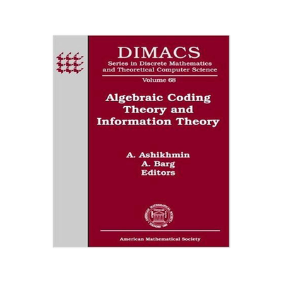 [预订]Algebraic Coding Theory and Information Theory 9780821836262