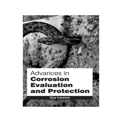 [预订]Advances in Corrosion Evaluation and Protection 9781632380319