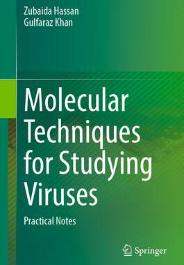[预订]Molecular Techniques for Studying Viruses: Practical Notes 9789819980963