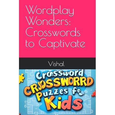 预订 Wordplay Wonders: Crosswords to Captivate: 9798333777669